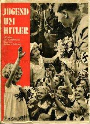 Bildheft mit Aufnahmen von Hitler im Kreise von Kindern und Jugendlichen