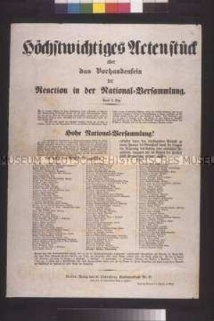 Maueranschlag: Höchstwichtiges Aktenstück. Abdruck der Erklärung von Abgeordneten der preußischen Nationalversammlung vom 9. August gegen den von der Nationalversammlung verabschiedeten Antrag Stein, wonach sich Offiziere von allen reaktionären Bestrebungen fernzuhalten haben; undatiert