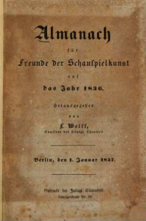 Almanach für Freunde der Schauspielkunst. [1]. 1836 (1837)
