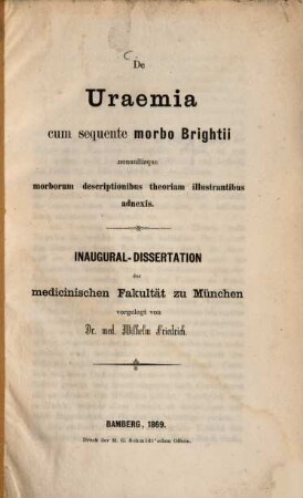 De Uraemia cum sequente morbo Brightii nonnullisque morborum descriptionibus theoriam illustrantibus adnexis