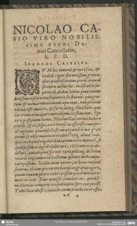 Nicolao Casio Viro Nobilissimo Regni Danici Cancellario, S.P.D, Joannes Caselius