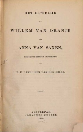 Het huwelijk van Willem van Oranje met Anna van Saxen