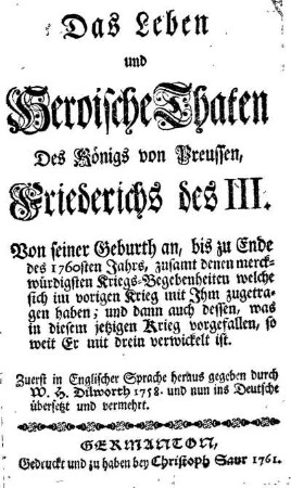 Das Leben und Heroische Thaten Des Königs von Preussen, Friederichs des III.