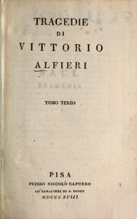 Tragedie : di Vittorio Alfieri, 3