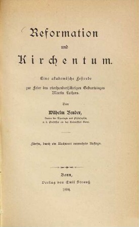 Reformation und Kirchentum : Eine akademische Festrede zur Feier des vierhundertjährigen Geburtstages Martin Luthers