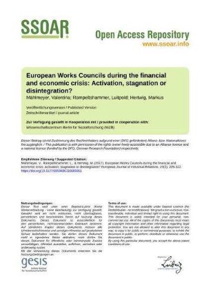 European Works Councils during the financial and economic crisis: Activation, stagnation or disintegration?