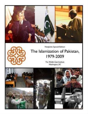 The Islamization of Pakistan, 1979 - 2009