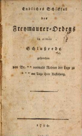 Endliches Schicksal des Freymaurer-Ordens