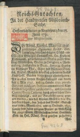 Reichs-Gutachten, In der Handwercker Mißbräuch-Sache : Oeffentlich dictirt zu Regenspurg den 28. Junii 1731. per Moguntinum