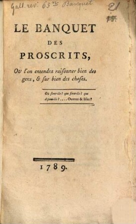 Le banquet des proscrits : où l'on entendra raisonner bien des gens, & sur bien des choses