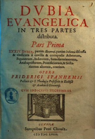 Dvbia Evangelica : In Tres Partes distributa, Pars prima