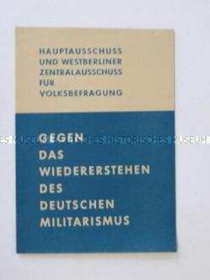 Propagandaschrift des Hauptauschusses für Volksbefragung der Bundesrepublik gegen die Wiederbewaffnung