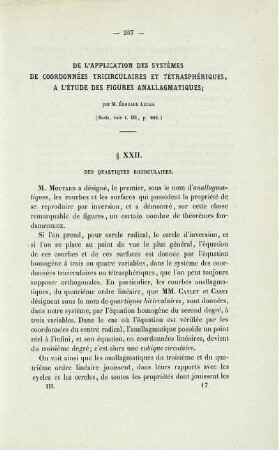 De l´application des systèmes de coordonnées tricirculaires et tétrasphériques, a l´étude des figures anallagmatiques.
