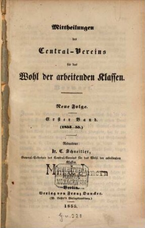 Mittheilungen des Centralvereins für das Wohl der Arbeitenden Klassen, 1. 1853/55 (1855)