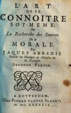 L' Art De Se Connoitre Soy-Meme, Ou La Recherche des Sources De la Morale, 2