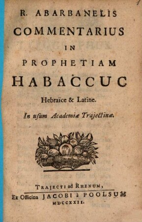 Commentarius in prophetiam Habacuc = Pêrûš ʿal Ḥavaqqûq