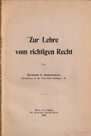 Zur Lehre vom richtigen Recht