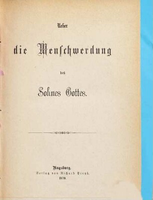 Ueber die Menschwerdung des Sohnes Gottes