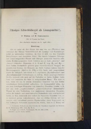 Flüssiges Schwefeldioxyd als Lösungsmittel.