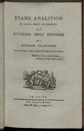 Esame analitico di alcuni punti concernenti la dottrina degl' interessi