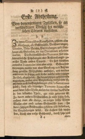 Erste Abtheilung. Von denenjenigen Zufällen, so an verschiedenen Theilen des menschlichen Cörpers vorfallen