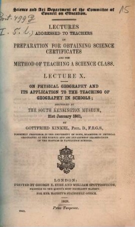 On physical geography and its application to the teaching of geography in schools : delivered at The South Kensington Museum, 21st January 1861