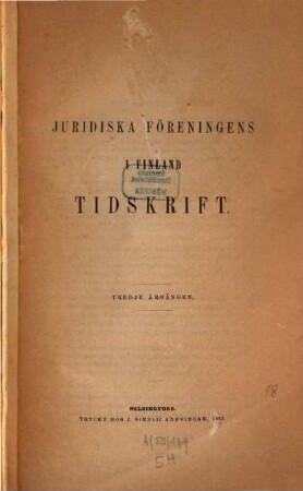 JFT : tidskrift : utgiven av Juridiska Föreningen i Finland. 3. 1868