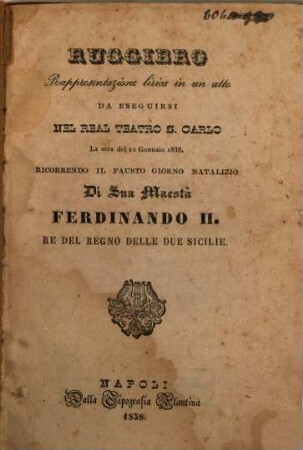 Ruggiero : rappresentazione lirica in un atto ; da eseguirsi nel Real Teatro S. Carlo la sera del 12 gennaio 1838