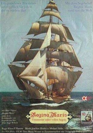 Regina Maris -Traumfahrt unter vollen Segeln