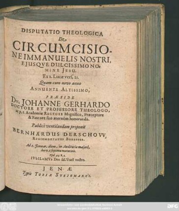 Disputatio Theologica De Circumcisione Immanuelis Nostri, Eiusque Dulcissimo Nomine Jesu : Ex 2. Lucae vers. 21.