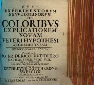 Experimentorum Newtonianorum De Coloribus Explicationem Novam, Veteri Hypothesi Accommodatam