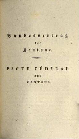 Handbuch des schweizerischen Staatsrechts, [1]. Enthaltend die Urkunden des Bundesvertrags und die Verfassungen der zweiundzwanzig souverainen Kantone der schweizerischen Eidsgenossenschaft