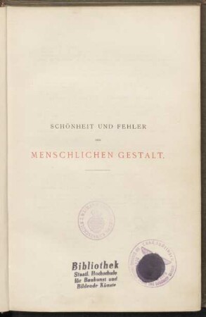 Schönheit und Fehler der menschlichen Gestalt