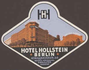 Ansichtskarte "Hotel Hollstein" mit Anhalter Bahnhof, Königgrätzer Straße 38
