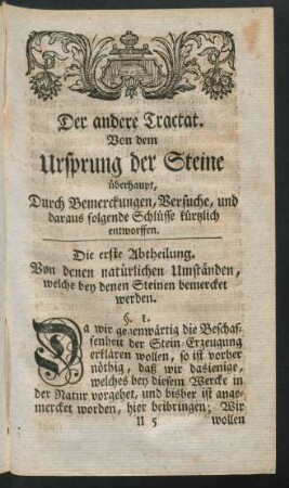 Die erste Abtheilung. Von denen natürlichen Umständen, welche bey denen Steinen bemercket werden