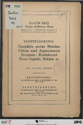 Versteigerung: Gemälde erster Meister, China- und Japanwaren, Bronzen, Kleinkunst, Perser-Teppiche, Brücken etc. : Versteigerung 10. bis 12. September 1925 (Katalog Nr. 87)