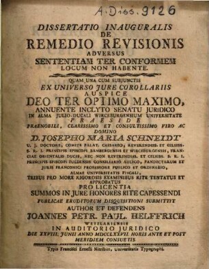 Dissertatio Inauguralis De Remedio Revisionis Adversus Sententiam Ter Conformem Locum Non Habente