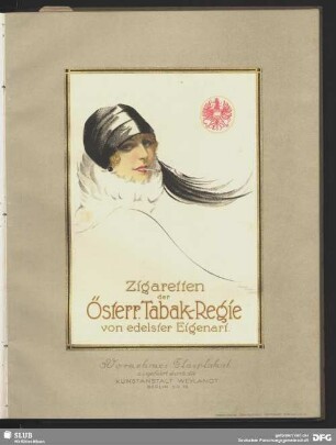 Zigaretten der Österr. Tabak-Regie von delster Eigenart. Vornehmes Glasplakat