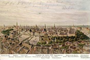 Leipzig im Jahre 1913: Reichsgericht, Museum, Rathaus, Augustusplatz, Universität, Hauptpost, Thomaskirche, Nicolaikirche, Neues Theater, Kgl. Palais, Schwanenteich, Matthäikirche, Brühl, Reformierte Kirche, Allg.D.Kreditanst., Scherbelberg, Handelsbörse, Hauptbahnhof