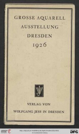 Grosse Aquarell-Ausstellung Dresden 1926 : Brühlsche Terrasse, 22. Mai bis Ende September