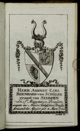 Herr August Carl Bernhard von Schüler genant von Sehnden[...] - Herr Georg Gottlob Balemann[...]