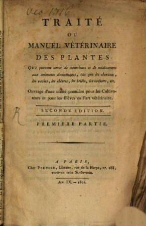 Traité ou manual vétérinaire des plantes qui peuvent servir de nourriture et des medicamens aux animaux domestiques
