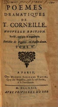 Poèmes dramatiques de T. Corneille, 5