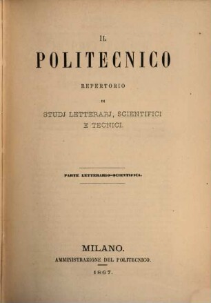 Il politecnico. Parte letterario scientifica. 1867 = Vol. 3