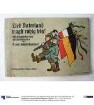 Lieb Vaterland magst ruhig sein! Ein Kriegsbilderbuch mit Knüttelversen von Apard Schmidhammer.
