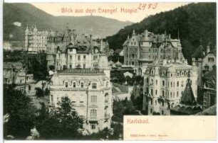 Karlsbad. Blick aus dem Evangel. Hospiz