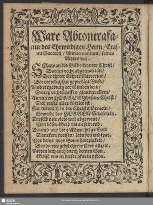 Ware Abcontrafactur des Ehrwirdigen Herrn, Erasmi Sarcerii, Annaemontani, seines Alters Ivii