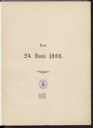 Zum 24. Juni 1898