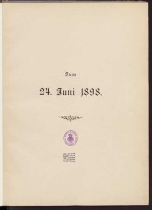 Zum 24. Juni 1898