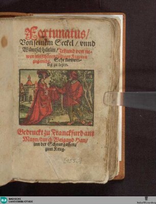 Fortunatus von seinem Seckel unnd Wünschhütlin : jetzund von newen mit schönen lustigen Figuren zugericht [51 ankolorierte Holzschn.]